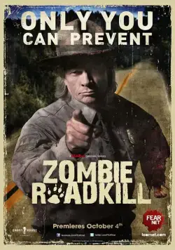 Постер: Зомби с дороги / Zombie Roadkill (2010)