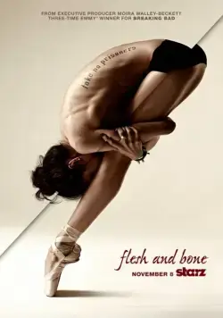 Постер: Плоть и кости / Flesh and Bone (2015)
