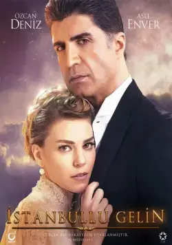 Постер: Стамбульская невеста / Istanbullu Gelin (2017)