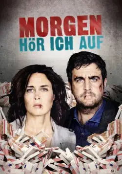 Постер: Завтра все закончится / Morgen hör ich auf (2016)