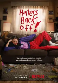 Постер: Ненавистники, прочь! / Haters Back Off! (2016)