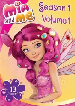 Постер: Миа и я / Mia and Me (2011)