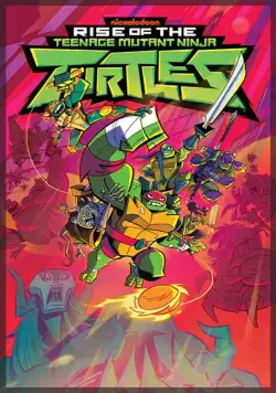 Постер: Эволюция Черепашек-ниндзя / Rise of the Teenage Mutant Ninja Turtles (2018)