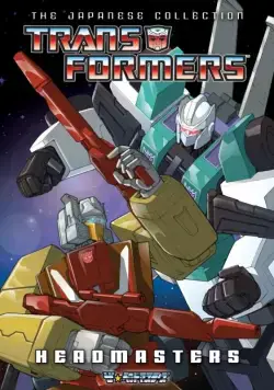 Постер: Трансформеры: Властоголовы / Transformers: The Headmasters (1987)