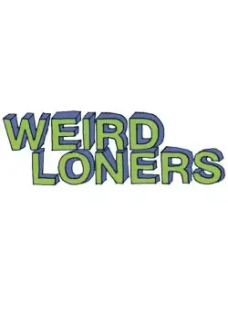 Постер: Чудаки-одиночки / Weird Loners (2015)