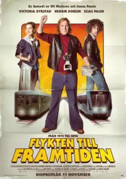 Постер: Побег в будущее / Flykten till framtiden (2016)