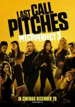 Постер: Идеальный голос 3 / Pitch Perfect 3 (2017)