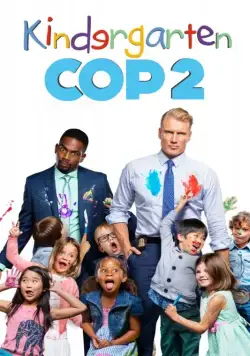 Постер: Детсадовский полицейский 2 / Kindergarten Cop 2 (2015)