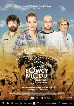 Постер: Охотники за медом / Lowcy miodu (2016)