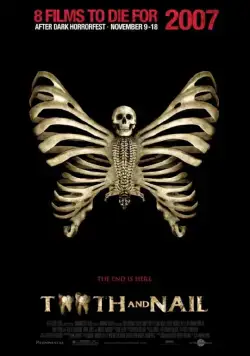 Постер: Зуб и ноготь / Tooth and Nail (2007)