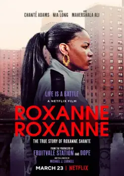 Постер: Роксана Роксана / Roxanne Roxanne (2017)