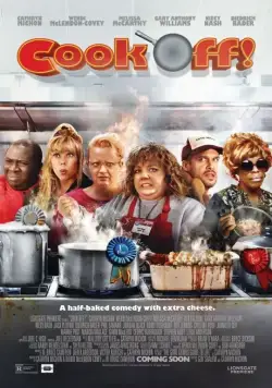 Постер: Поварской турнир / Cook Off! (2017)