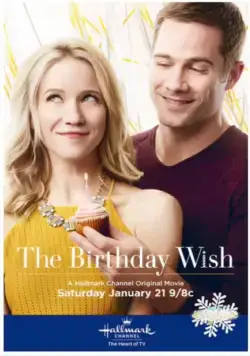 Постер: Заветное желание / The Birthday Wish (2017)