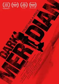 Постер: Черный меридиан / Dark Meridian (2017)