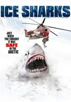 Постер: Ледяные акулы / Ice Sharks (2016)