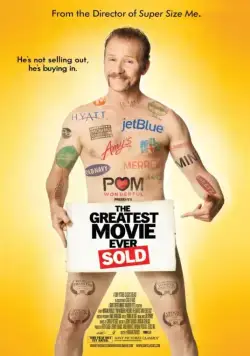 Постер: Величайший фильм из всех когда-либо проданных / The Greatest Movie Ever Sold (2011)