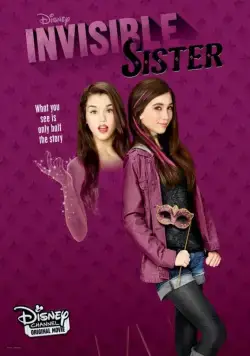 Постер: Моя сестра – невидимка / Invisible Sister (2015)