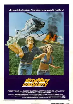 Постер: Грязная Мэри, сумасшедший Ларри / Dirty Mary Crazy Larry (1974)
