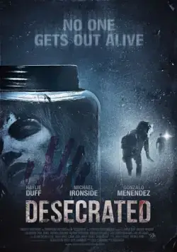 Постер: Осквернённый / Desecrated (2014)