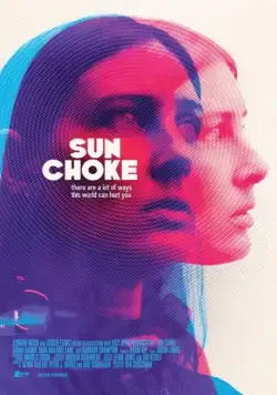 Постер: Удушье / Sun Choke (2015)