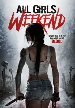 Постер: Девчачий уик-энд / All Girls Weekend (2016)