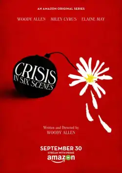 Постер: Кризис в шести сценах / Crisis in Six Scenes (2016)