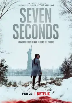Постер: Семь секунд / Seven Seconds (2018)