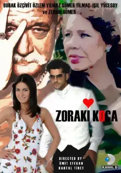 Постер: Муж по принуждению / Zoraki Koca (2007)