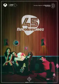 Постер: 45 оборотов / 45 Revoluciones (2019)