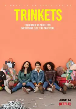 Постер: Воровки / Trinkets (2019)
