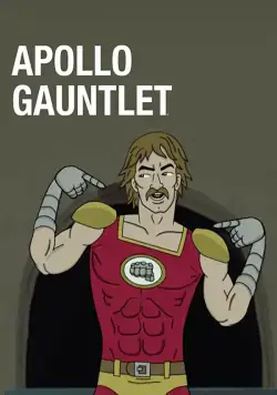 Постер: Аполло Гонлет / Apollo Gauntlet (2017)