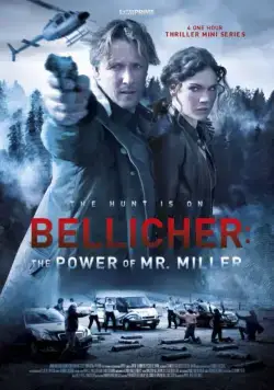 Постер: Власть господина Миллера / Bellicher: The Power of Mr.Miller (2010)