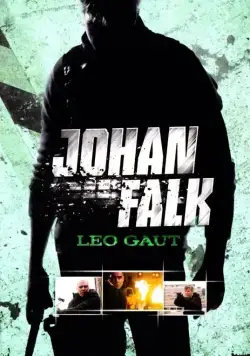Постер: Йохан Фальк: Лео Гаут / Johan Falk: Leo Gaut (2009)