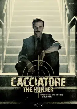 Постер: Охотник / Il cacciatore (2018)