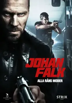 Постер: Юхан Фальк: Ограбление века / Johan Falk: Alla råns moder (2012)