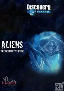 Постер: Полное руководство по пришельцам / Aliens: The Definitive Guide (2013)