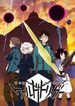 Постер: Импульс мира / World Trigger (2014)