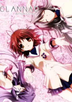 Постер: Кланнад: Продолжение истории / Clannad: After Story (2008)