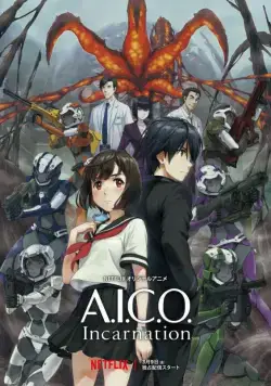 Постер: A.I.C.O. Инкарнация / A.I.C.O. Incarnation (2018)