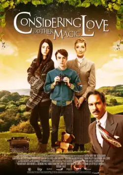 Постер: Учитывая любовь и другую магию / Considering Love and Other Magic (2016)