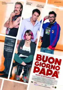 Постер: Здравствуй, папа / Buongiorno papà (2013)