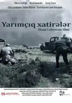 Постер: Прерванные воспоминания / Yarımçıq xatirələr (2015)