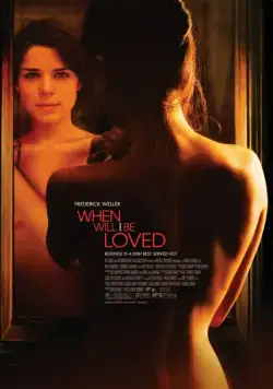 Постер: Когда меня полюбят / When Will I Be Loved (2004)
