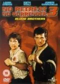 Постер: Не отступать и не сдаваться 3: Братья по крови / No Retreat, No Surrender 3: Blood Brothers (1989)