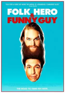 Постер: Рубаха-парень и весельчак / Folk Hero & Funny Guy (2016)