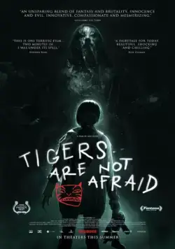 Постер: Тигры не боятся / Os Tigres Nao Tem Medo (2017)