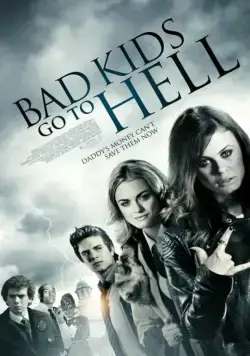 Постер: Плохие дети отправляются в ад / Bad Kids Go to Hell (2012)