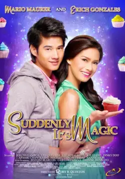 Постер: Неожиданная магия / Suddenly It's Magic (2012)