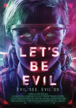 Постер: Давай будем плохими / Let's Be Evil (2016)