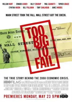Постер: Слишком крут для неудачи / Too Big to Fail (2011)